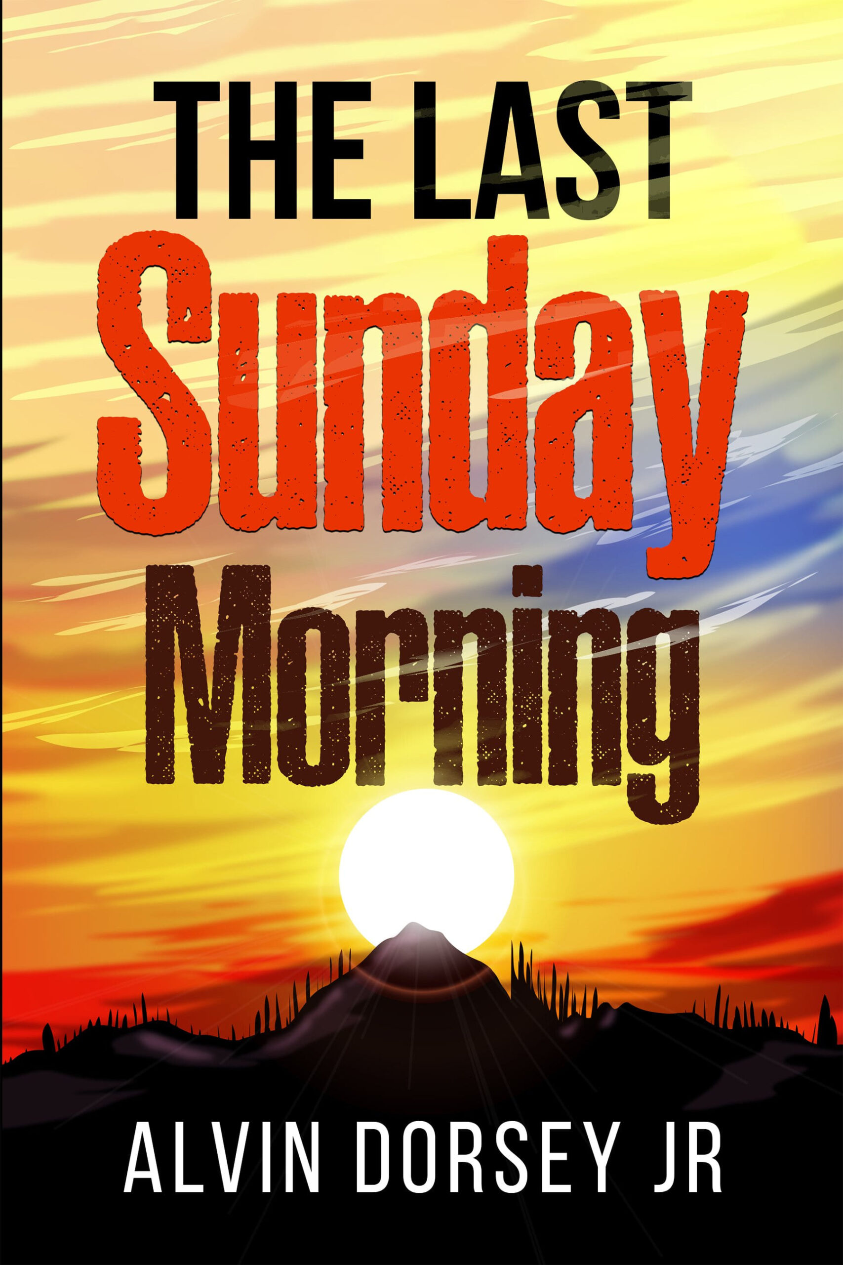 The Last Sunday Morning